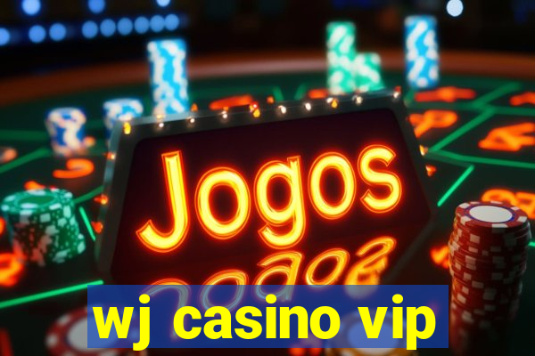 wj casino vip